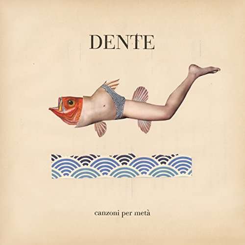 Cover for Dente · Canzoni Per Meta (CD) (2016)