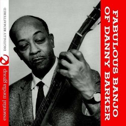 Cover for Danny Barker · Fabulous Banjo of Danny Barker (CD) (2012)