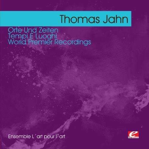 Cover for Thomas Jahn · Jahn: Orte Und Zeiten - Tempi E Luoghi-Jahn,Thomas (CD) (2012)