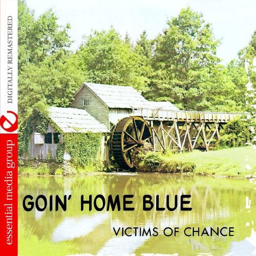 Cover for Victims of Chance · Goin Home Blue-Victims Of Chance (CD) (2012)