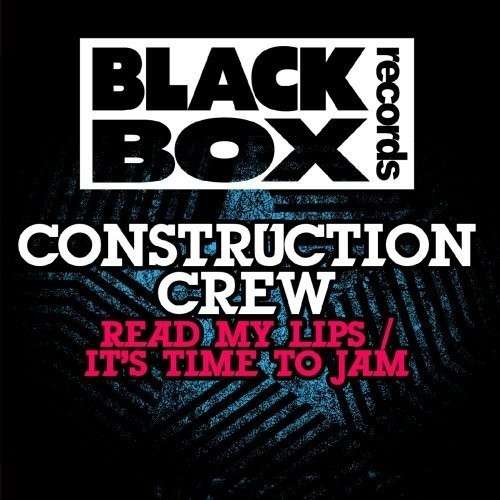 Cover for Construction Crew · Read My Lips / It'S Time To Jam-Construction Crew (CD) [EP edition] (2013)