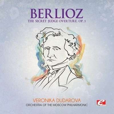Cover for Berlioz · Secret Judge Overture (CD) [EP edition] (2013)