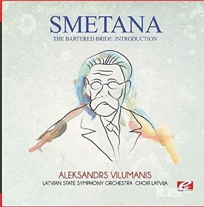 Cover for Smetana · Bartered Bride: Introduction (CD) [Remastered edition] (2015)