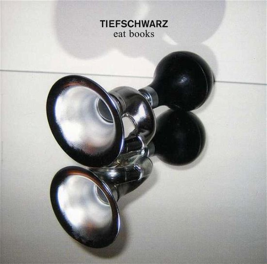 Cover for Tiefschwarz · Eat Books (CD) (2005)