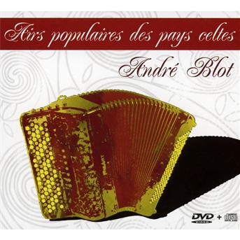 Cover for Andre Blot · Air Populaires Des Pays Celtes (CD) (2013)