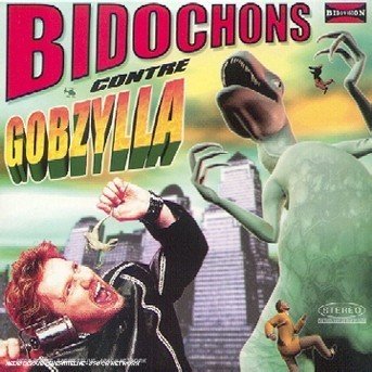 Bidochons contre Gobzyla - Les Bidochons - Music - MANTRA - 3383001412629 - August 2, 2021