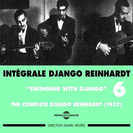 Integrale Vol.6 - Swinging With Django - Django Reinhardt - Musik - FREMEAUX & ASSOCIES - 3448960230629 - 1. Mai 1997