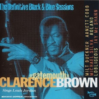 Sings Louis Jordan - Clarence Brown - Music - BLACK AND BLUE - 3448961093629 - April 5, 2001