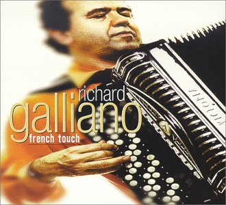 French Touch - Richard Galliano - Musique - SUN - 3460503659629 - 9 avril 2002