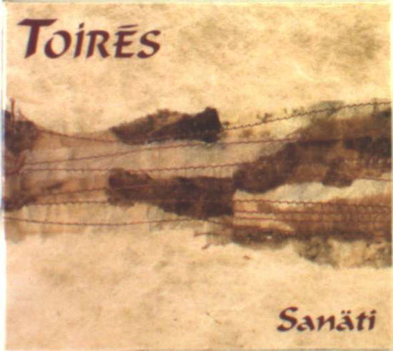 Cover for Toirés · Sanati (CD) (2016)