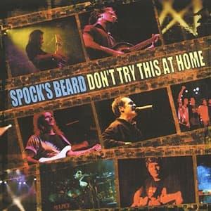 Spock´s Beard · Spock´s Beard-don´t Try This at Home (CD) [Live edition] (2021)