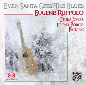 Cover for Eugene Ruffolo · Even Santa Gets the Blues (SACDH) (2009)