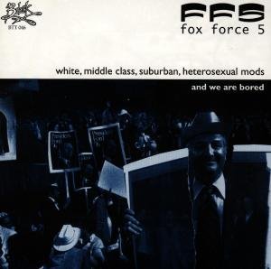 Cover for Fox Force 5 · White Middleclass Suburba (CD) (1997)