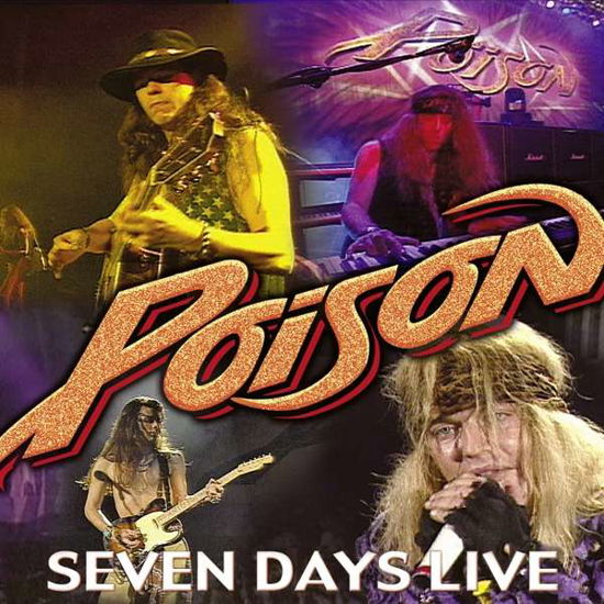 Cover for Poison · Seven Days Live (CD) [Limited Cd edition] [Digipak] (2019)