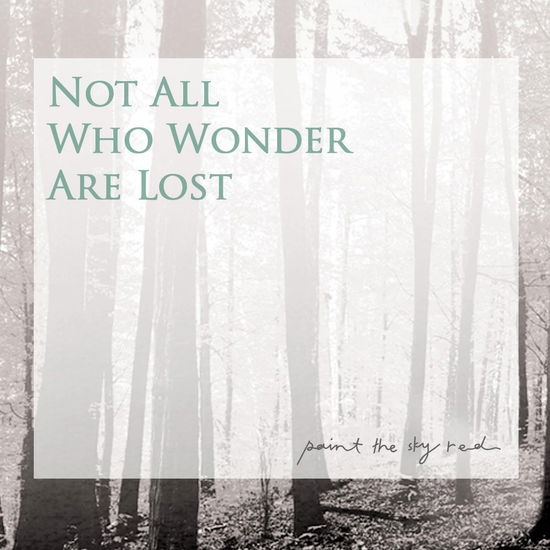 Cover for Paint The Sky Red · Not All Who Wonder are Lost (CD) (2024)