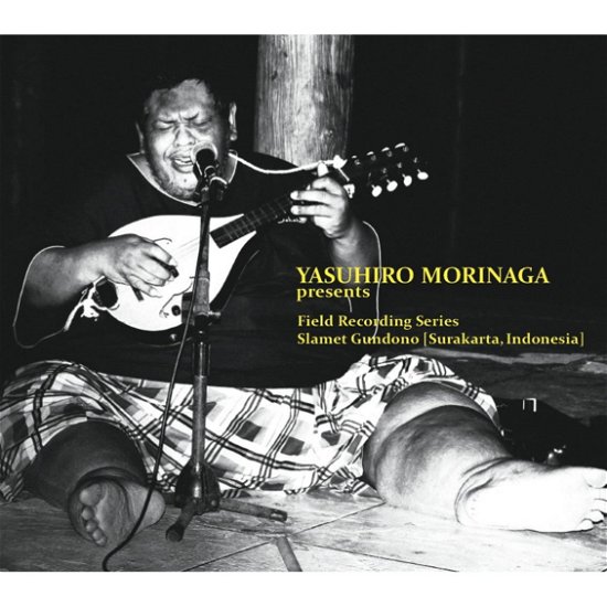 Cover for Slamet Gundono · Yasuhiro Moranaga Presents (CD) (2017)