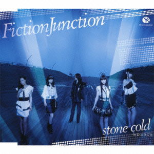 Cover for Fictionjunction · Stone Cold C/w Hitori Goto (CD) [Japan Import edition] (2011)