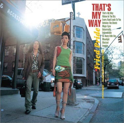 Cover for Fried Pride · That's My Way (CD) [Japan Import edition] (2004)