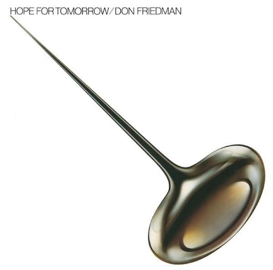 Hope for Tomorrow <limited> - Don Friedman - Musik - UNIVERSAL MUSIC CLASSICAL - 4988005870629 - 29. maj 2024