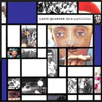 Cover for Latin Quarter · Mick &amp; Caroline (CD) [Bonus Tracks edition] (2009)