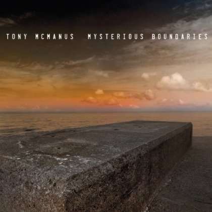Mysterious Boundaries - Tony Mcmanus - Música - GREENTRAX - 5018081037629 - 4 de julho de 2013
