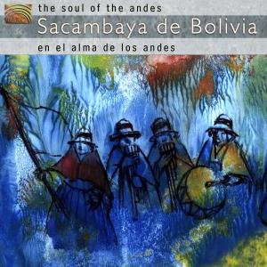 Cover for Sacambaya De Bolivia · Soul of the Andes (CD) (2012)