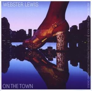 On the Town - Webster Lewis - Musiikki - EXPANSION - 5019421401629 - tiistai 22. huhtikuuta 2008