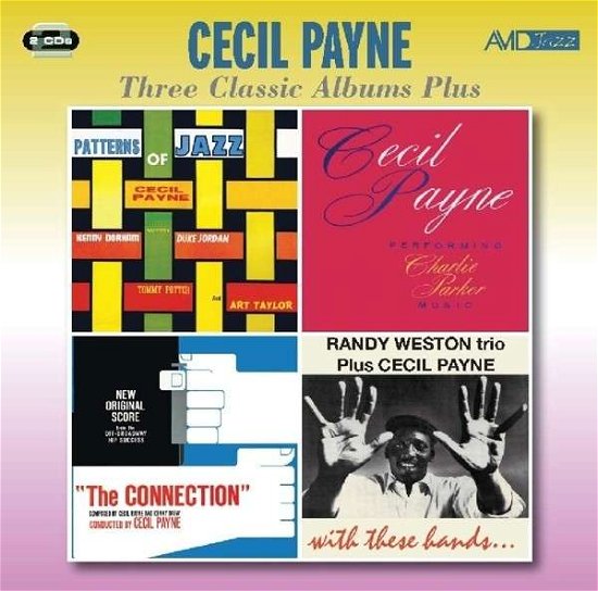 Cover for Cecil Payne · Three Classic Albums Plus (Patterns Of Jazz / Performing Charlie Parker Music / The Connection (New Original Score)) (CD) (2015)