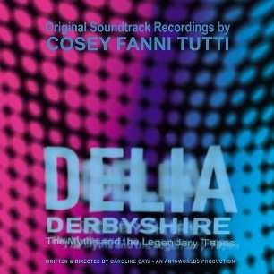 Cover for Cosey Fanni Tutti · Delia Derbyshire: The Myths And The Legendary Tapes (CD) (2022)