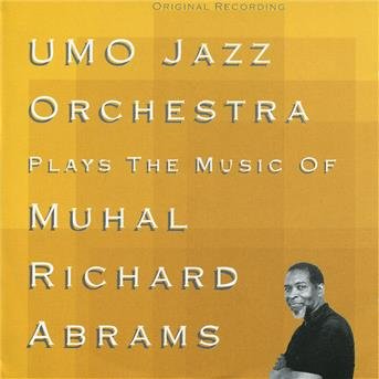 Cover for Umo Jazz Orchestra · Plays The Music Of Muhal Richa (CD) (2000)