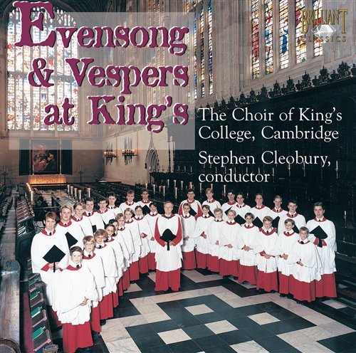 Evensong & Vespers at Kings - Stephen Cleobury - Musik - BRILLIANT CLASSICS - 5029365889629 - 1. december 2007