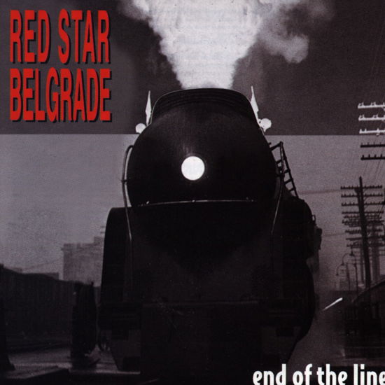 Cover for Red Star Belgrade · End of the Line (CD) (1998)