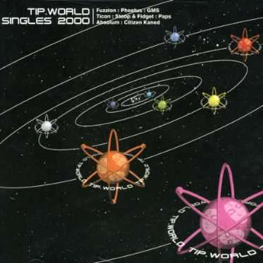 Tip World Singles 2000 - Tip World Singles 2000 / Various - Musique - TIP WORLD - 5030094055629 - 1 août 2006