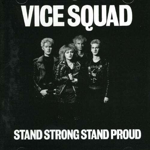 Cover for Vice Squad · Stand Strong Stand Proud (CD) (2016)