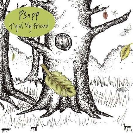Cover for Psapp · Tiger My Friend (CD) (2007)