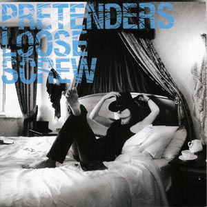 Cover for Pretenders · Loose Screw (CD) (2003)