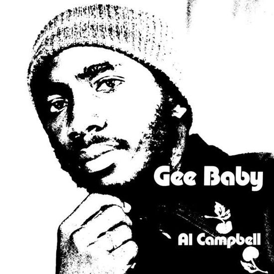 Gee Baby - Al Campbell - Musik - BURNING SOUNDS - 5036436110629 - 17. november 2017