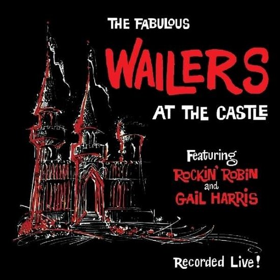 Cover for Fabulous Wailers · At the Castle Hallmark Pop / Rock (CD) (2014)