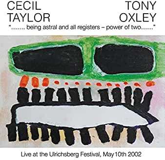 Cover for Cecil Taylor · Being Astral And All Registers - Power Of Two (CD) (2020)