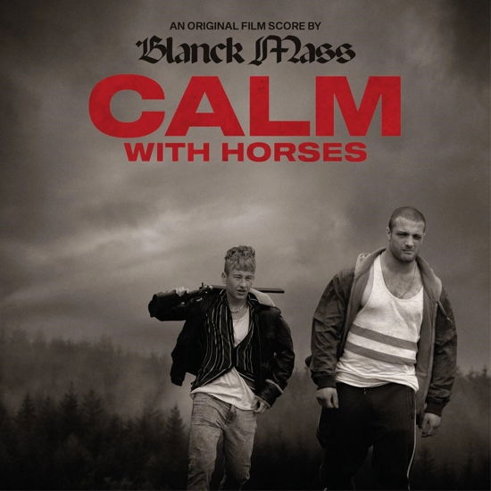 Calm With Horses (original Score) - Blanck Mass - Musikk - INVADA - 5051083157629 - 29. mai 2020