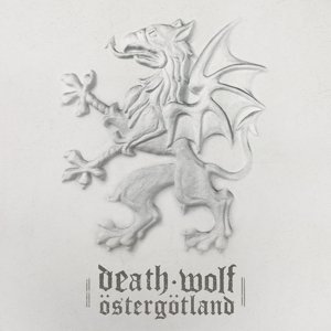 Cover for Death Wolf · Iii: Ostergotland (CD) (2014)