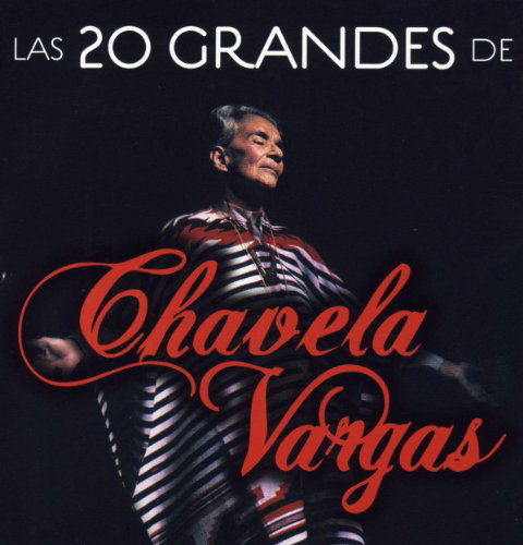 Cover for Chavela Vargas · Las 20 Grandes De Chavela Vargas (CD) (2012)