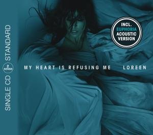 Cover for Loreen · My Heart Is REFUSING ME (SCD) (2012)