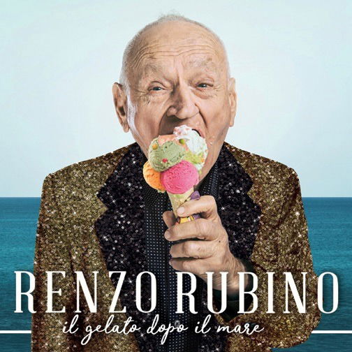 Cover for Renzo Rubino · Il Gelato Dopo Il Mare (CD) [Sanremo edition] (2018)