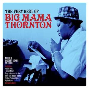 Very Best Of - Big Mama Thornton - Musik - NOT NOW - 5060143497629 - 25. oktober 2019