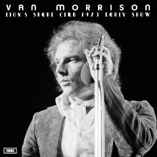 Cover for Van Morrisson · Liones Share Club 1973 (Early Show) (LP) (2024)