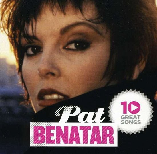 Cover for Pat Benatar · Pat Benatar-10 Great Songs (CD) (2010)