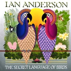 Cover for Ian Anderson · The Secret Language of Birds (CD) [Remastered edition] (2001)