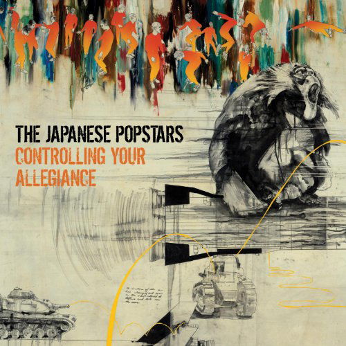 Cover for Japanese Popstars · Controlling Your Allegiance (CD) (2011)