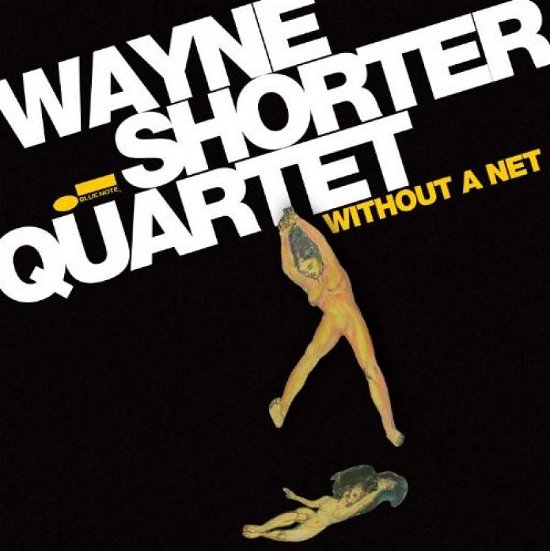 Cover for Wayne Shorter · Without a Net (CD) (2013)